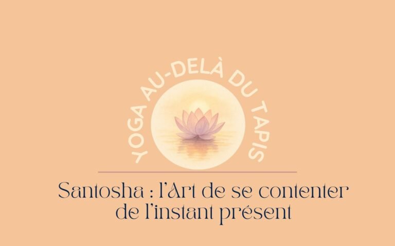 Santosha : L’art de se contenter de l’instant présent